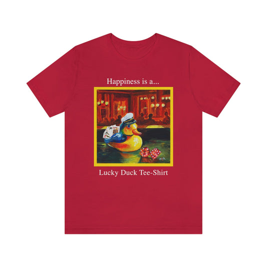 Happiness is a Lucky Duck T-Shirt - Unisex Jersey Short Sleeve Tee Ginger's Art and Gift Shop