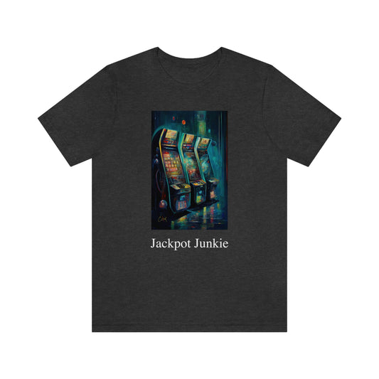 Jackpot Junkie - 3 Slot Machines - Unisex Jersey Short Sleeve Tee Ginger's Art and Gift Shop